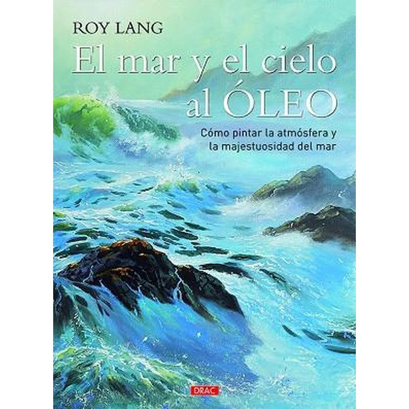 9788498746044-el-mar-y-el-cielo-al-oleo-drac-libro-oleo-el-mar-el-cielo-oleo-drac-1.jpg